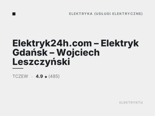 Elektryk24h.com – Elektryk Gdańsk – Wojciech Leszczyński