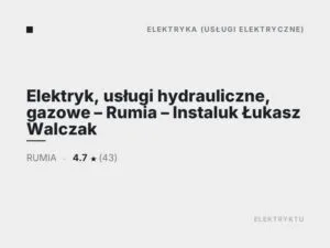 Elektryk, usługi hydrauliczne, gazowe – Rumia – Instaluk Łukasz Walczak