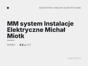 MM system Instalacje Elektryczne Michał Miotk