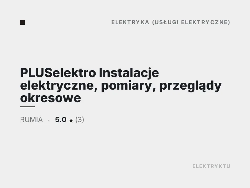 PLUSelektro Instalacje elektryczne Diagnostyka usterek elektrycznych Rumia