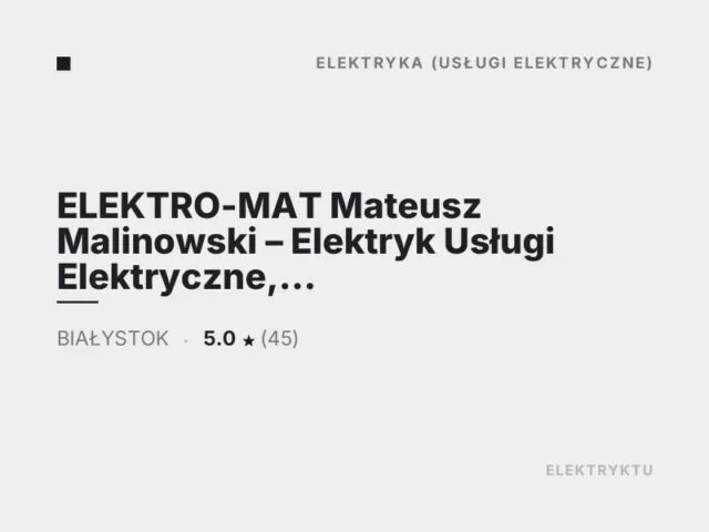 ELEKTRO-MAT Mateusz Malinowski – Elektryk Usługi Elektryczne, Instalacje Elektryczne, Pomiary