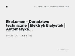 EkoLumen – Doradztwo techniczne | Elektryk Białystok | Automatyka przemysłowa | Serwis maszyn i instalacji