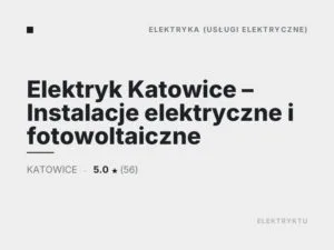 Elektryk Katowice – Instalacje elektryczne i fotowoltaiczne