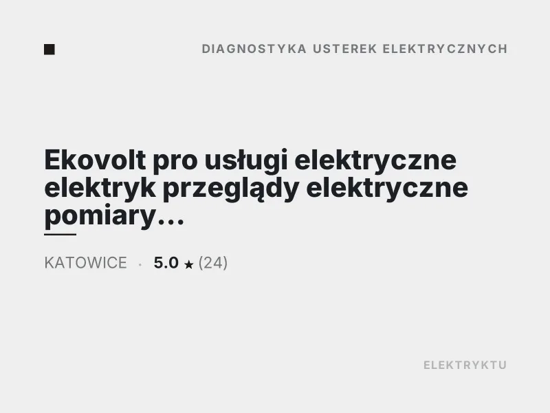 Ekovolt pro usługi elektryczne diagnostyka usterek elektrycznych Katowice