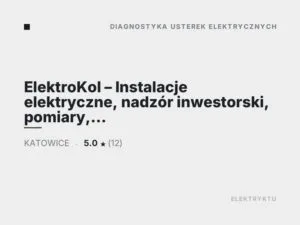 ElektroKol – Instalacje elektryczne, nadzór inwestorski, pomiary, alarmy, monitoring