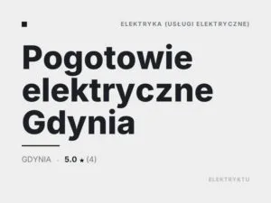 Pogotowie elektryczne Gdynia