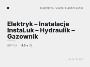 Elektryk – Instalacje InstaLuk – Hydraulik – Gazownik