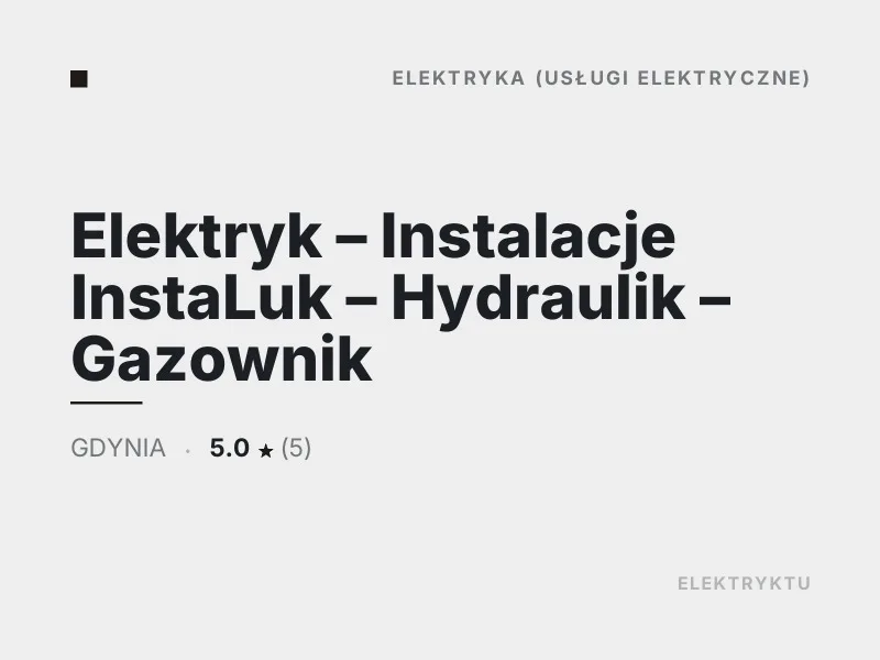 Elektryk Instalacje InstaLuk usługi elektryczne Gdynia