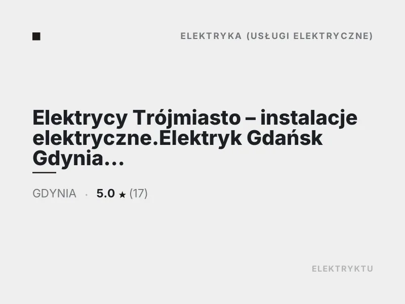 Elektrycy Trójmiasto instalacje elektryczne Gdynia