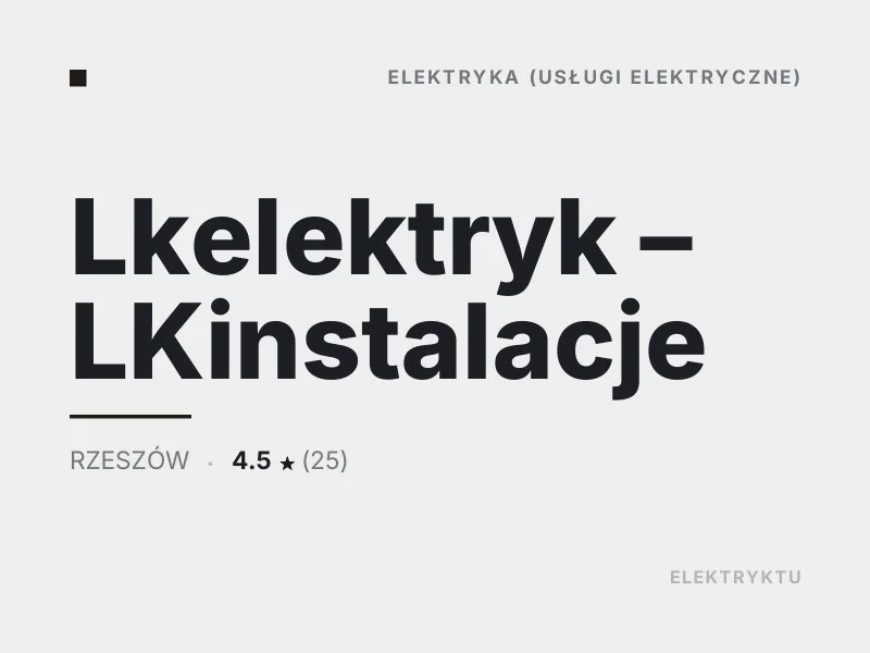 Lkelektryk - LKinstalacje elektryka Rzeszów