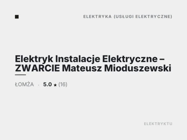 Elektryk Instalacje Elektryczne – ZWARCIE Mateusz Mioduszewski
