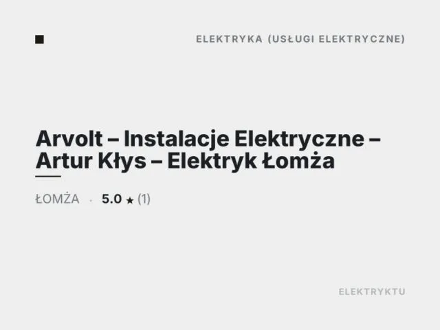 Arvolt – Instalacje Elektryczne – Artur Kłys – Elektryk Łomża