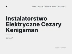 Instalatorstwo Elektryczne Cezary Kenigsman