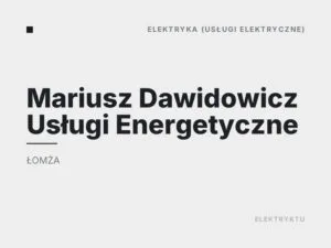 Mariusz Dawidowicz Usługi Energetyczne