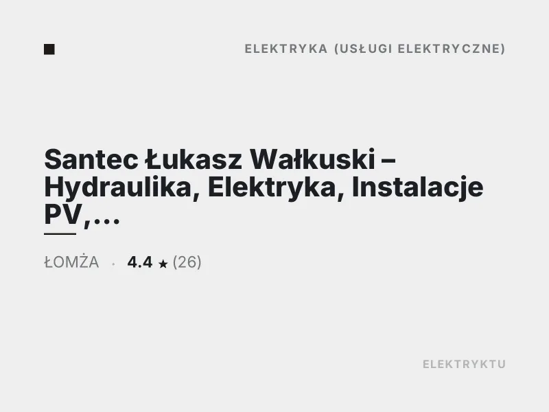 Santec Łukasz Wałkuski - Diagnostyka usterek elektrycznych Łomża