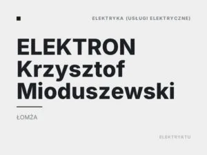 ELEKTRON Krzysztof Mioduszewski