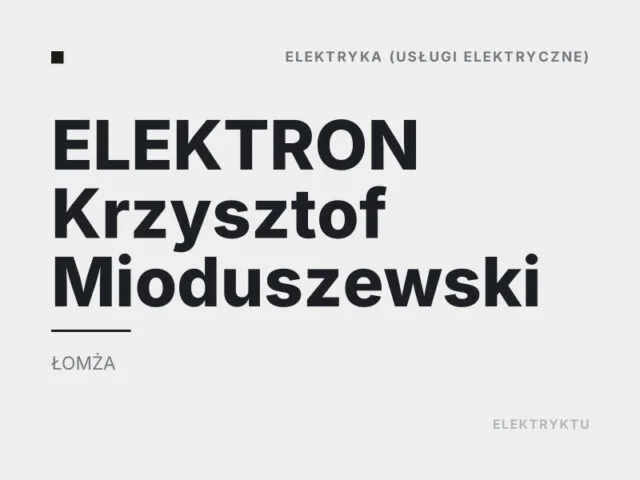 ELEKTRON Krzysztof Mioduszewski