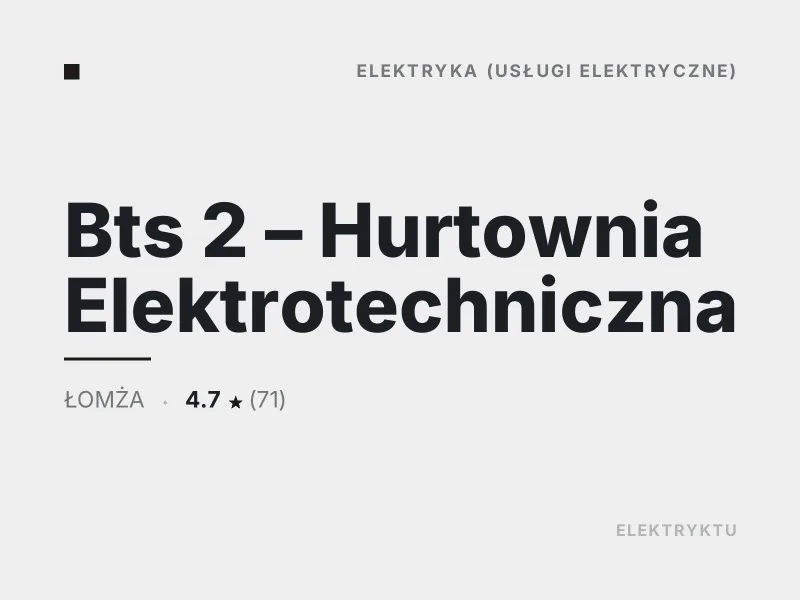 Bts 2 Hurtownia Elektrotechniczna Diagnostyka usterek elektrycznych Łomża