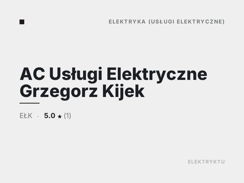 AC Usługi Elektryczne Grzegorz Kijek elektryka Ełk