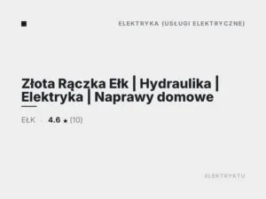 Złota Rączka Ełk | Hydraulika | Elektryka | Naprawy domowe