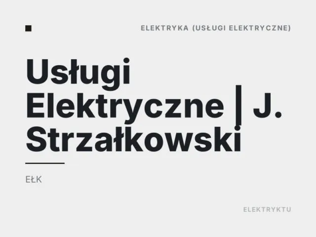 Usługi Elektryczne | J. Strzałkowski