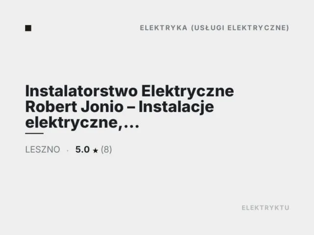 Instalatorstwo Elektryczne Robert Jonio – Instalacje elektryczne, instalacje alarmowe. Elektryk Leszno i okolice