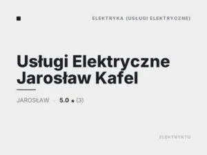 Usługi Elektryczne Jarosław Kafel