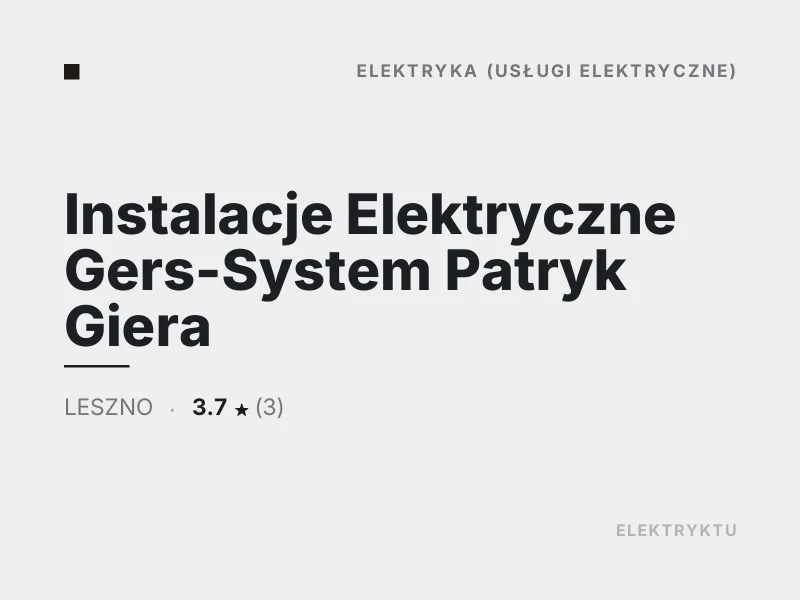 Instalacje Elektryczne Gers-System Patryk Giera diagnostyka usterek elektrycznych Leszno