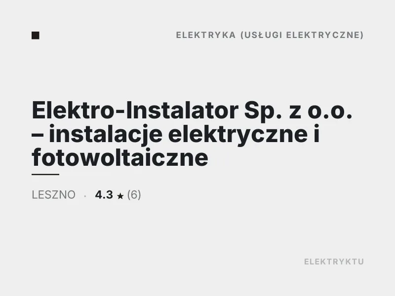 Elektro-Instalator Sp. z o.o. instalacje elektryczne i fotowoltaiczne Leszno