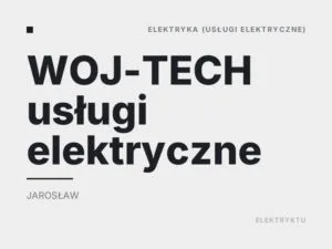 WOJ-TECH usługi elektryczne