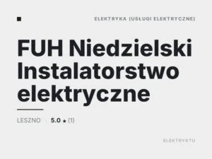 FUH Niedzielski Instalatorstwo elektryczne