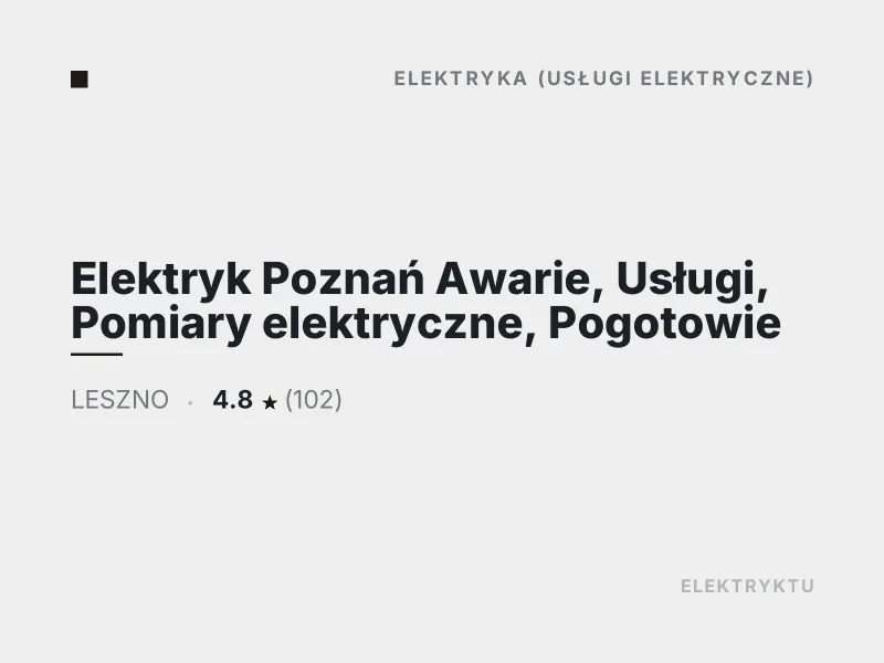 Elektryk Poznań Awarie diagnostyka usterek elektrycznych Leszno