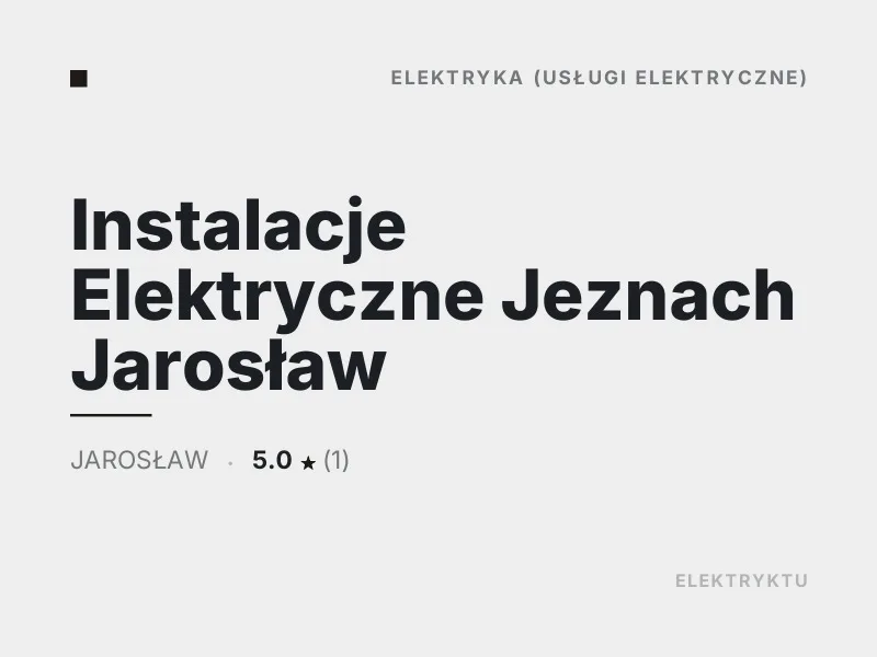Instalacje Elektryczne Jeznach Jarosław usługi elektryczne Jarosław