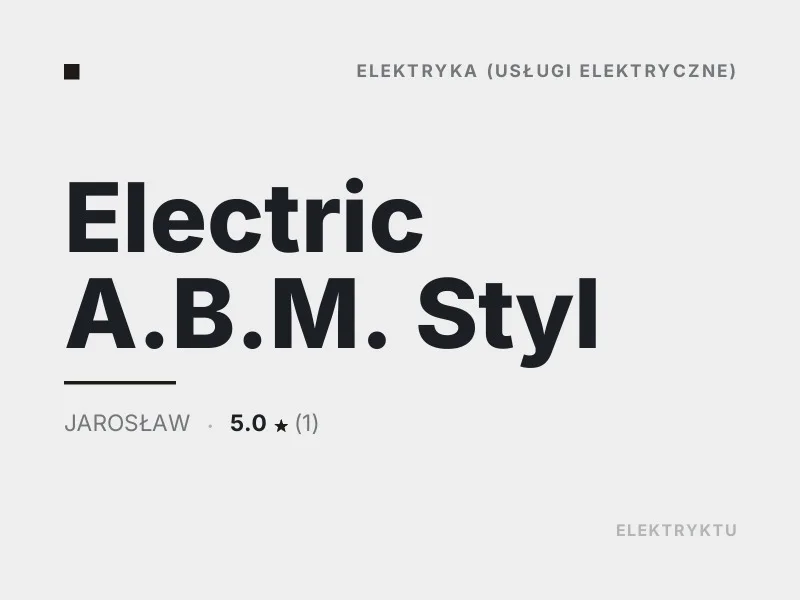 Electric A.B.M. Styl usługi elektryczne Jarosław