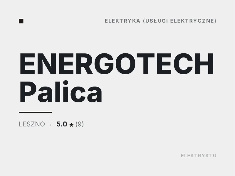 ENERGOTECH Palica usługi elektryczne Leszno