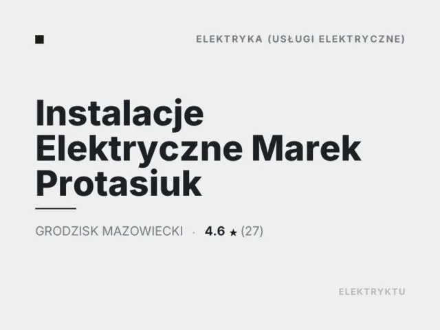 Instalacje Elektryczne Marek Protasiuk