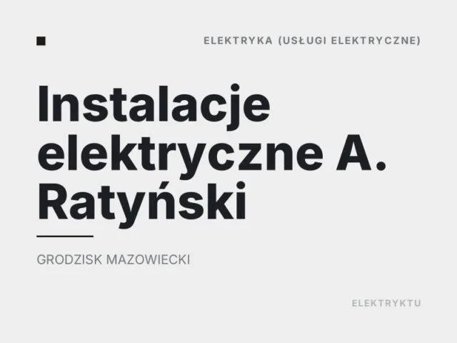 Instalacje elektryczne A. Ratyński