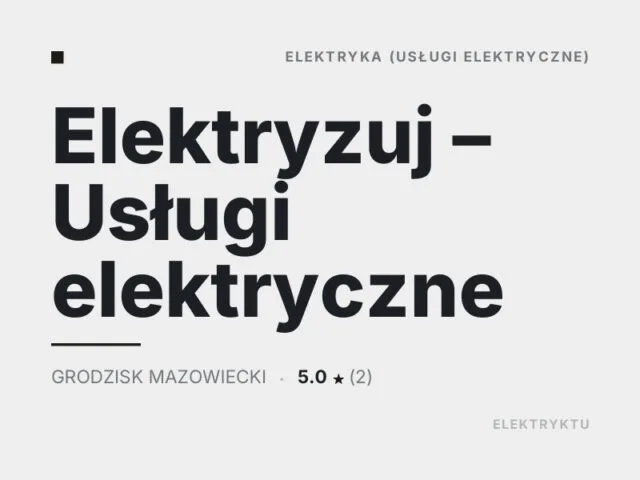 Elektryzuj – Usługi elektryczne