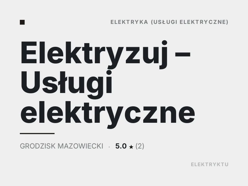 Elektryzuj Usługi elektryczne Grodzisk Mazowiecki