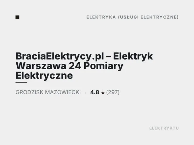 BraciaElektrycy.pl – Elektryk Warszawa 24 Pomiary Elektryczne