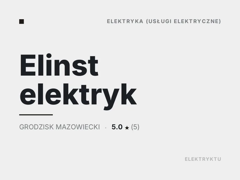 Elinst elektryk Diagnostyka usterek elektrycznych Grodzisk Mazowiecki