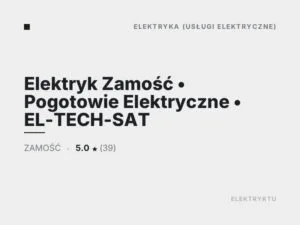 Elektryk Zamość • Pogotowie Elektryczne • EL-TECH-SAT
