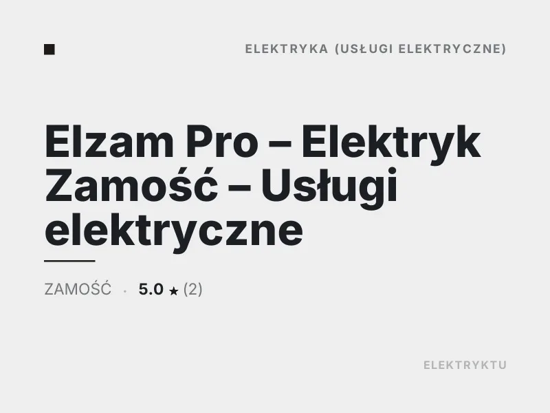Elzam Pro Elektryk Zamość usługi elektryczne