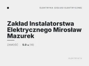 Zakład Instalatorstwa Elektrycznego Mirosław Mazurek