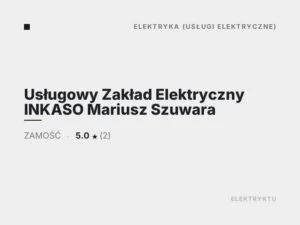 Usługowy Zakład Elektryczny INKASO Mariusz Szuwara
