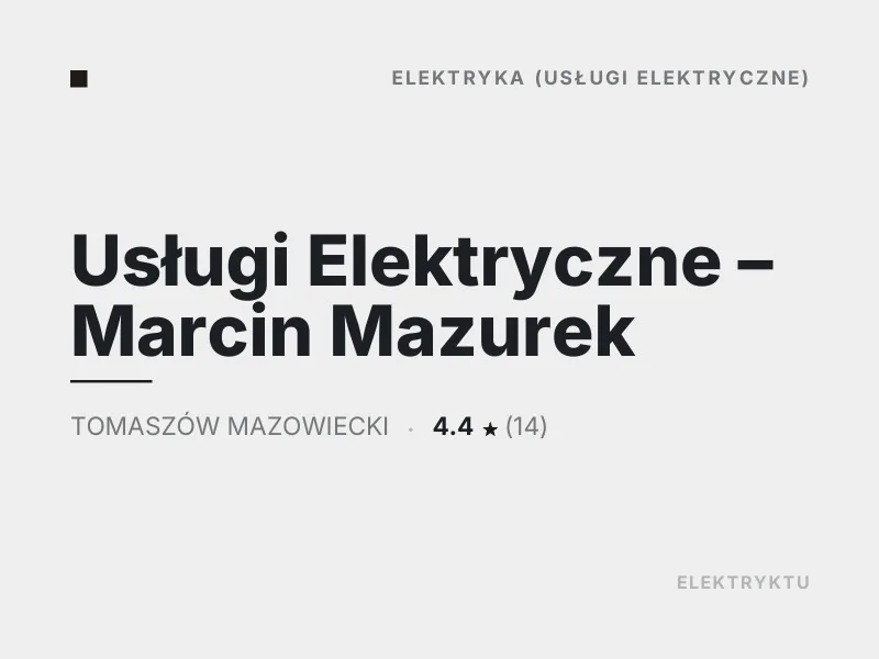 Usługi Elektryczne Marcin Mazurek diagnostyka usterek elektrycznych Tomaszów Mazowiecki