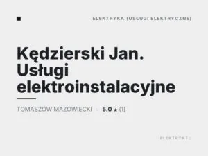 Kędzierski Jan. Usługi elektroinstalacyjne