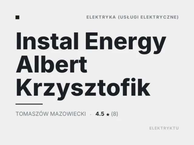 Instal Energy Albert Krzysztofik
