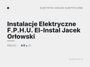 Instalacje Elektryczne F.P.H.U. El-Instal Jacek Orłowski