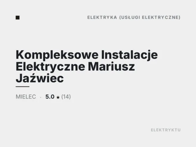 Kompleksowe Instalacje Elektryczne Mariusz Jaźwiec